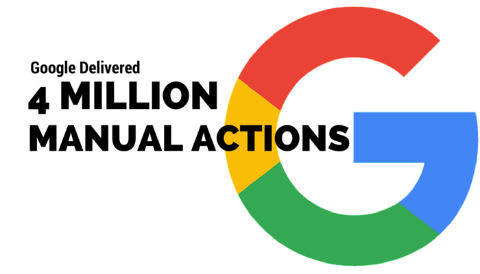 Google Delivered Over 4 Million Manual Action Penalties Last Year