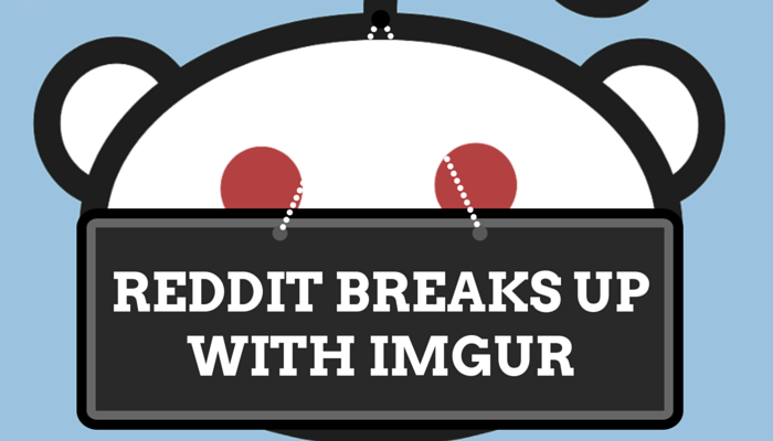 Reddit Breaks Up With Imgur, Releases Its Own Image Uploading Tool