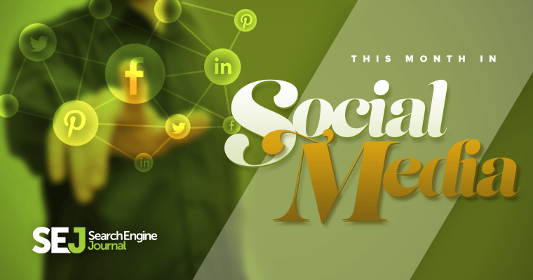 10 Social Media Updates from April 2016 | SEJ