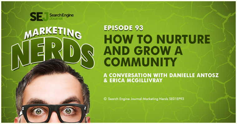Erica McGillivray on Nurturing and Growing a Community #MarketingNerds