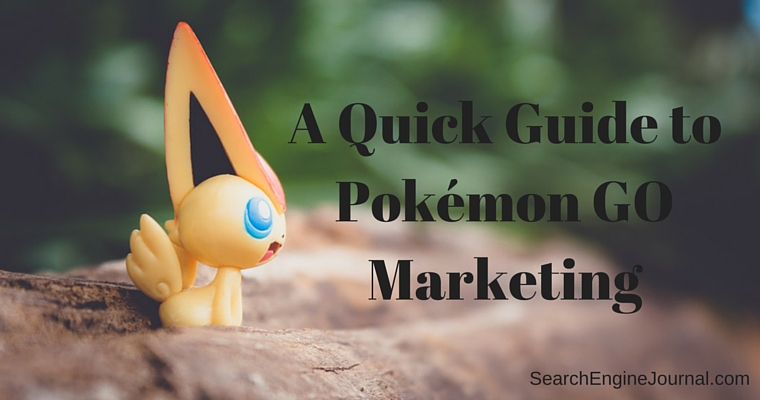 A quick Guide to Pokémon GO Marketing