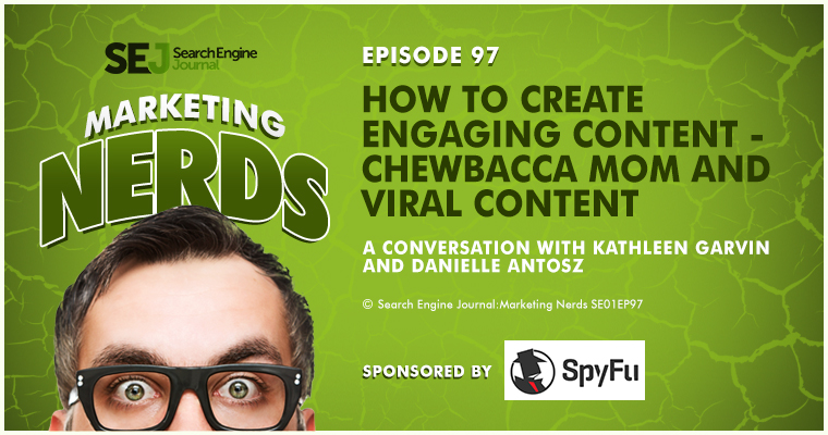 Kathleen Garvin of Penny Hoarder on Creating Engaging Content and #ChewbaccaMom #MarketingNerds