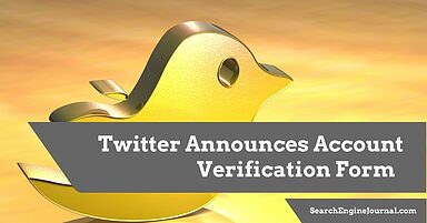 Twitter Announces Form to Verify Account