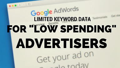 Google’s Keyword Planner Tool Providing Limited Data to Low Spending Advertisers