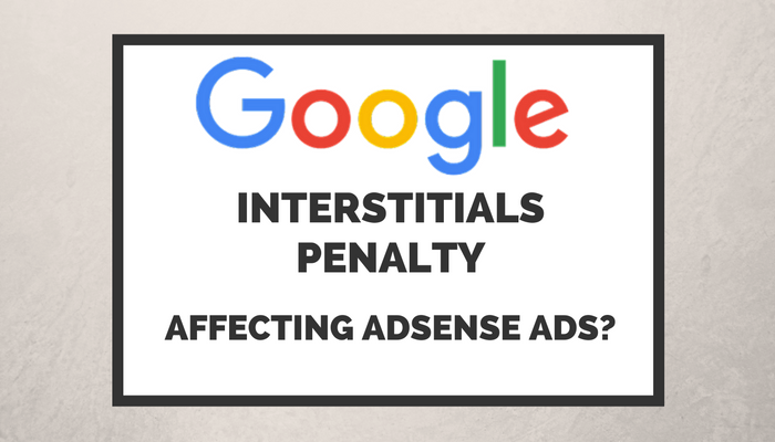 Google’s Interstitials Penalty to Affect AdSense Page-level Ads?