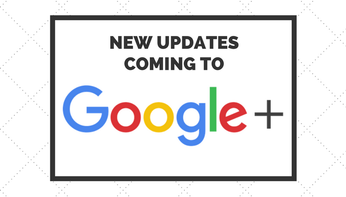 google plus updates