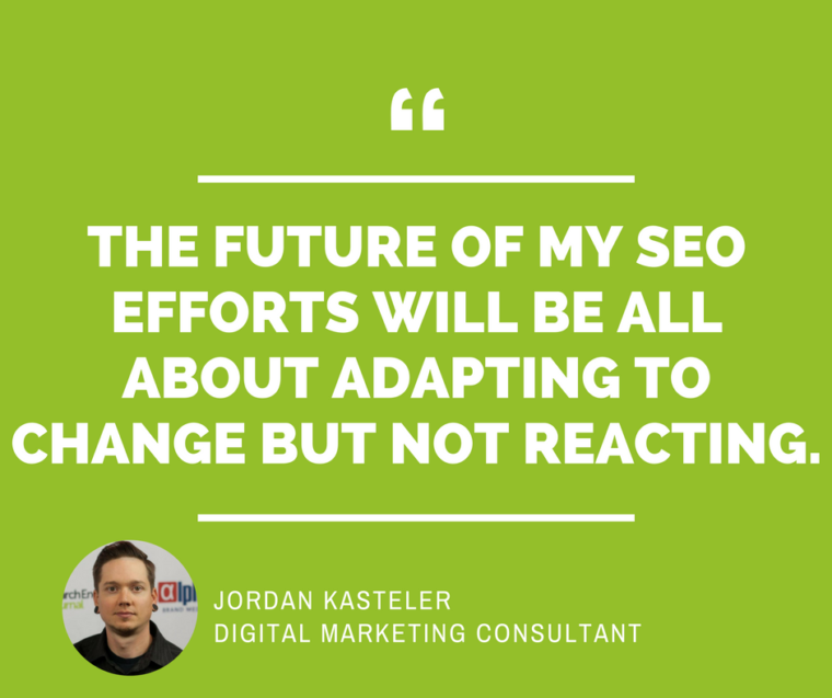 Jordan Kasteler SEO Quote