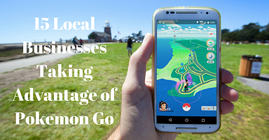 15 Local Businesses Taking Advantage of Pokemon Go