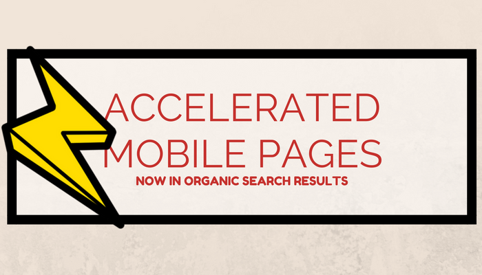 Accelerated Mobile Pages (AMPs) Now Indexed in Organic Search Results