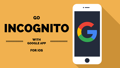 Google’s iOS App Now Has Incognito Mode, + More in Latest Update