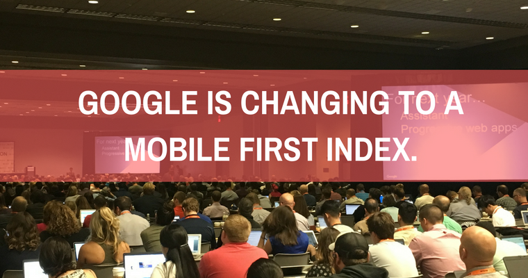 Google is changing to a mobile first index