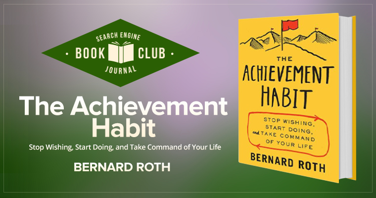 The Achievement Habit #SEJBookClub | SEJ