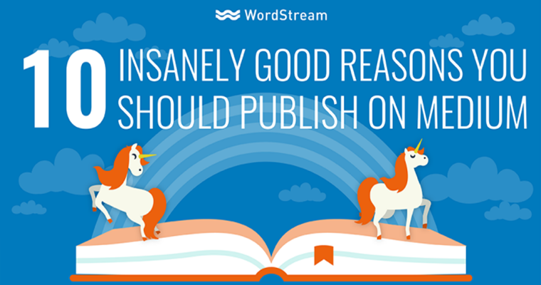 10 Insanely Good Reasons You Should Publish On Medium