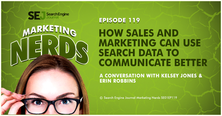 Erin Robbins on How Sales and Marketing Can Use Search Data to Communicate Better [PODCAST]