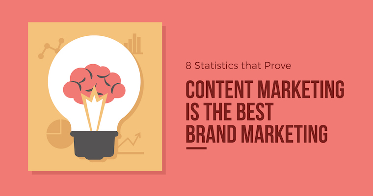 8 Statistics That Prove Content Marketing Is the Best Brand Marketing