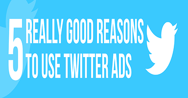 5 Compelling Reasons to Use Twitter Ads