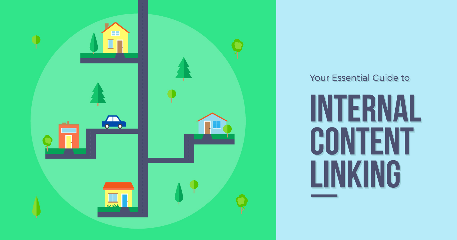 Your Essential Guide to Internal Content Linking