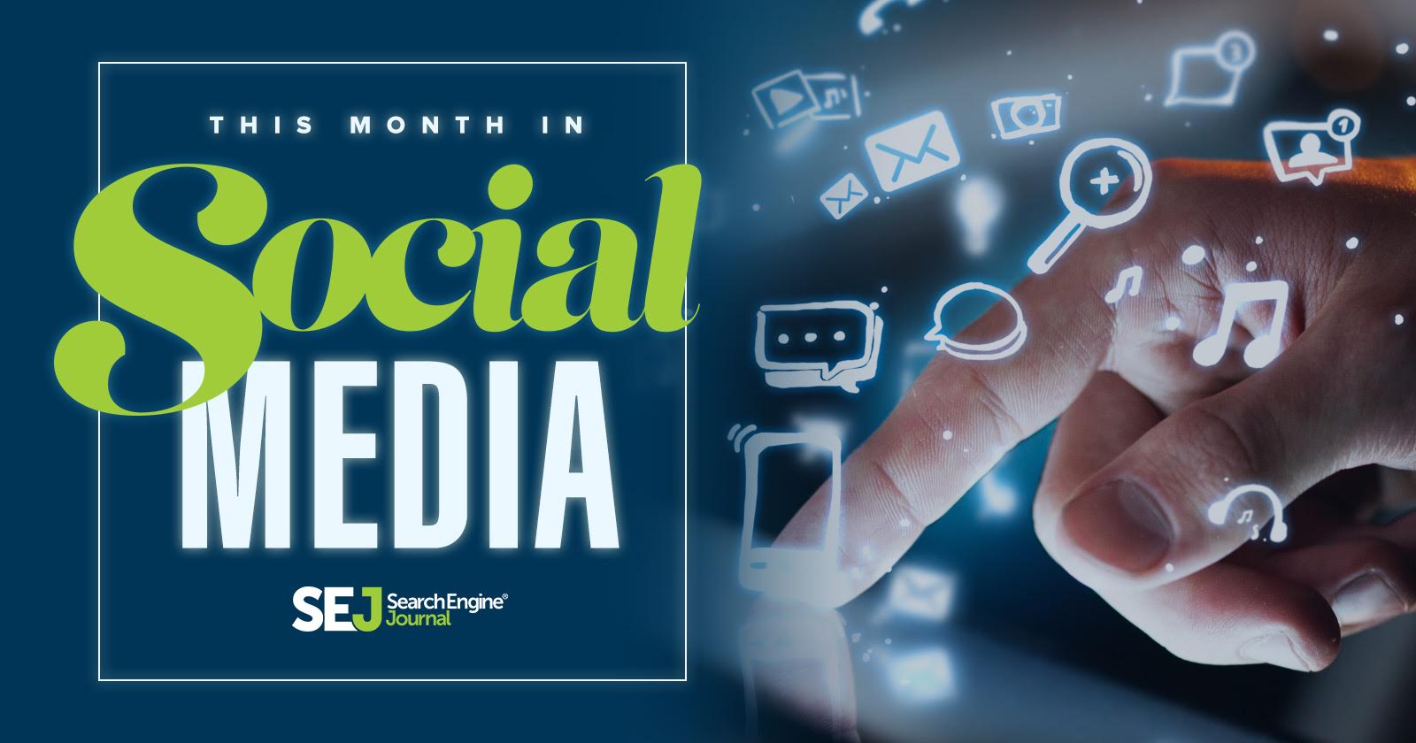 10 Important Social Media Updates You May Have Missed