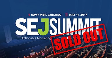 It’s Official: SEJ Summit 2017 Is Sold Out