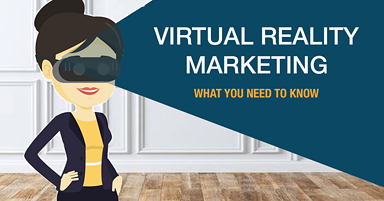 Everything You Need to Know About Virtual Reality Marketing