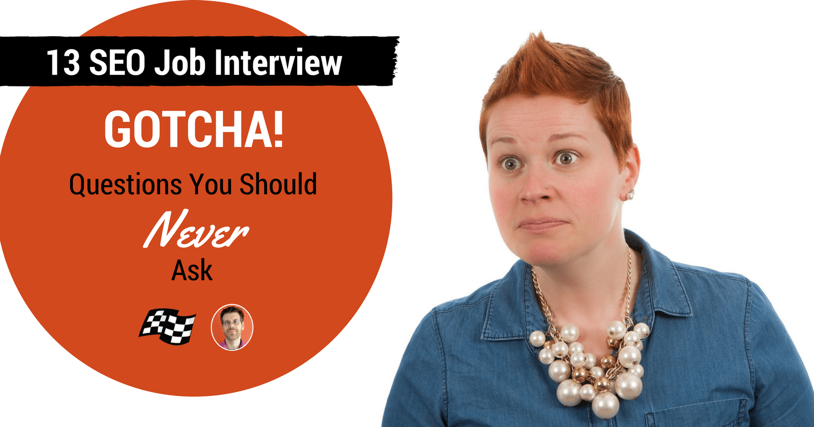 Hiring an SEO? Don’t Ask These 13 Dumb Questions