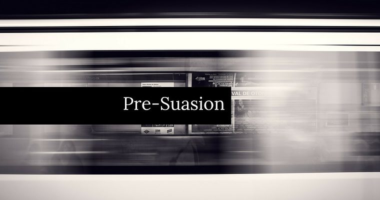 3 Pre-Suasion Strategies for Better Content Marketing