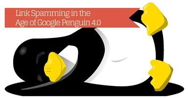 Link Spamming in the Age of Google Penguin 4.0