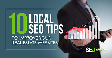 10 Local SEO Tips to Improve Your Real Estate Websites