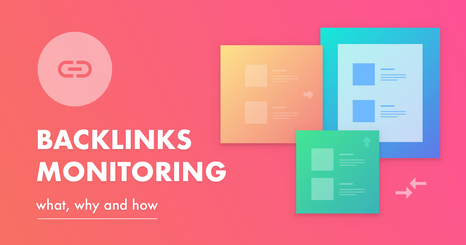 Backlink Monitoring: How to Easily Track Your Existing Links