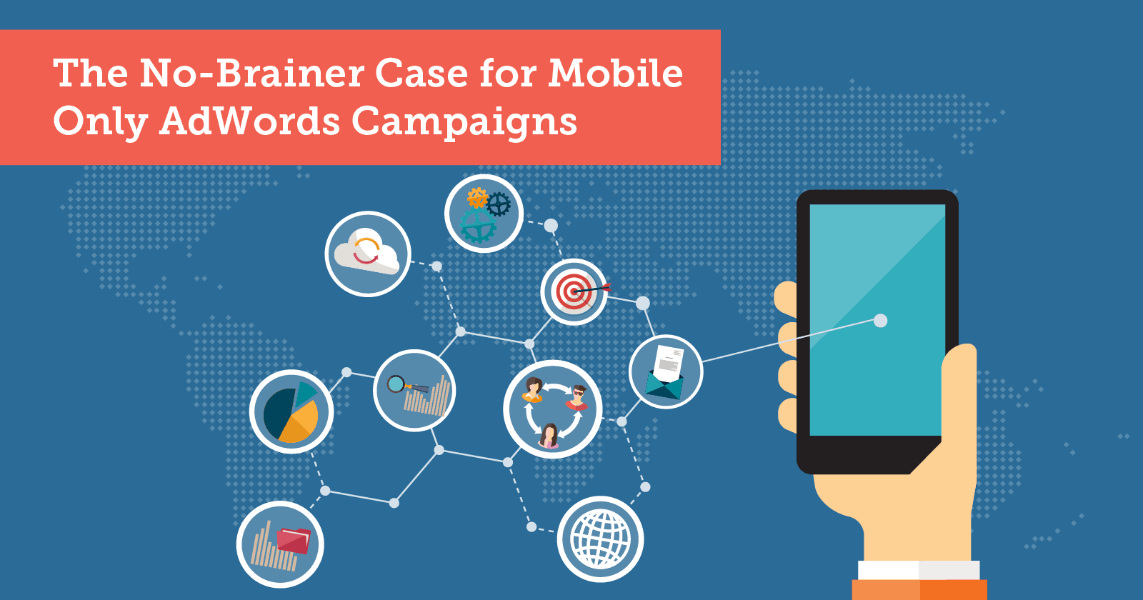 The Case for Mobile-Only AdWords Campaigns