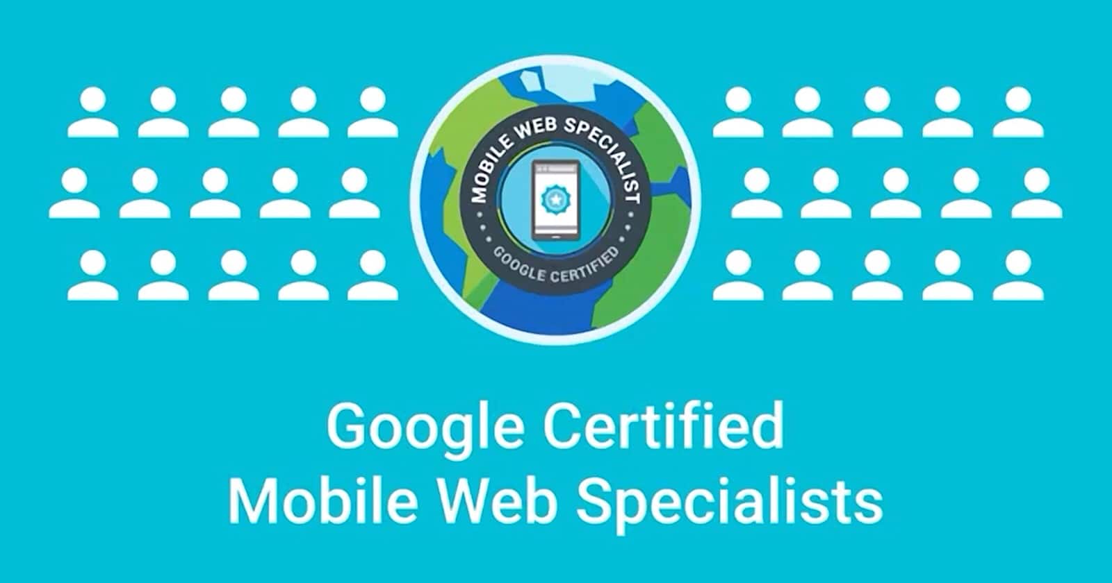 Google is Offering a Mobile Web Developer Certification for $99