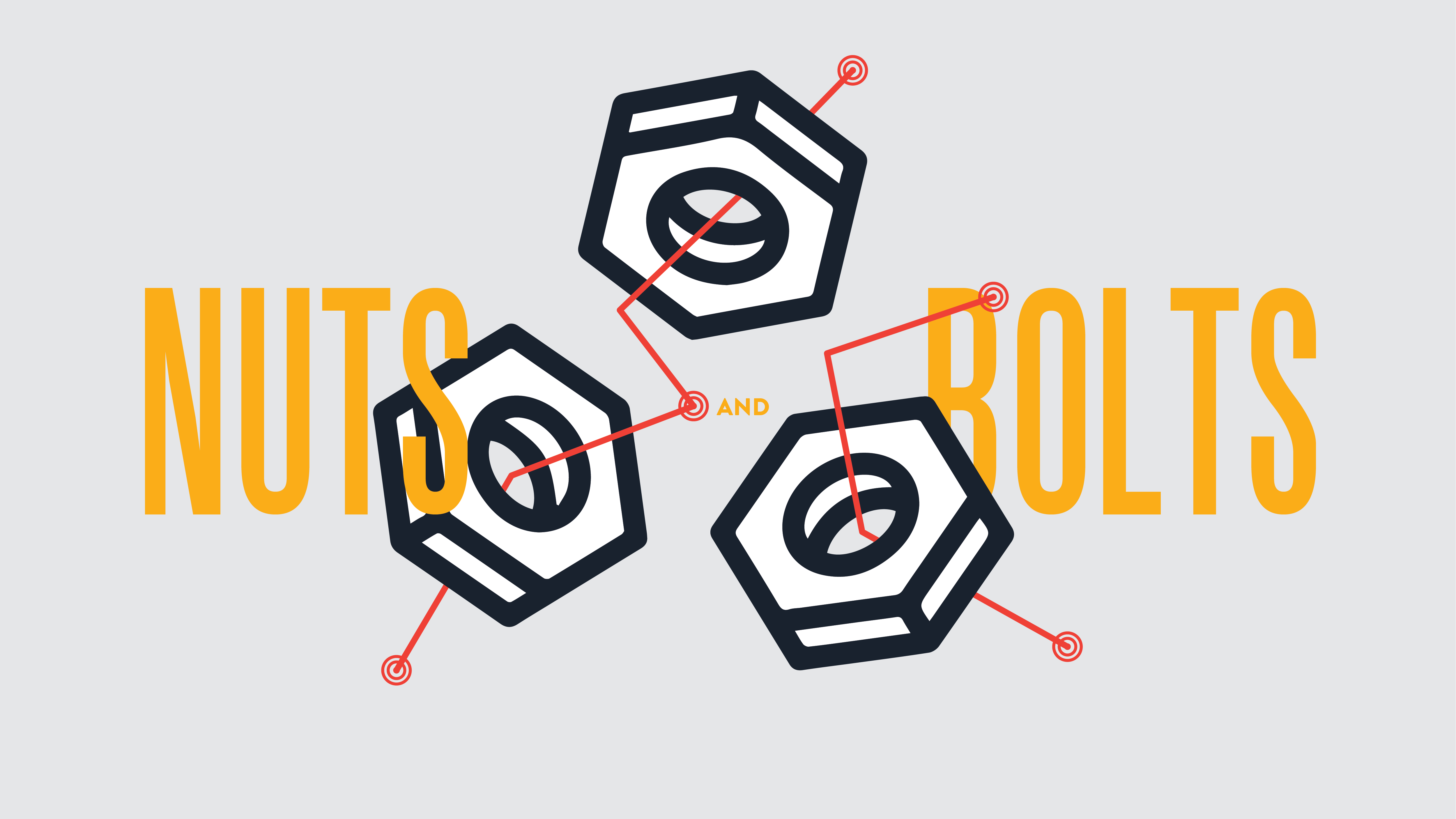 Nuts and Bolts