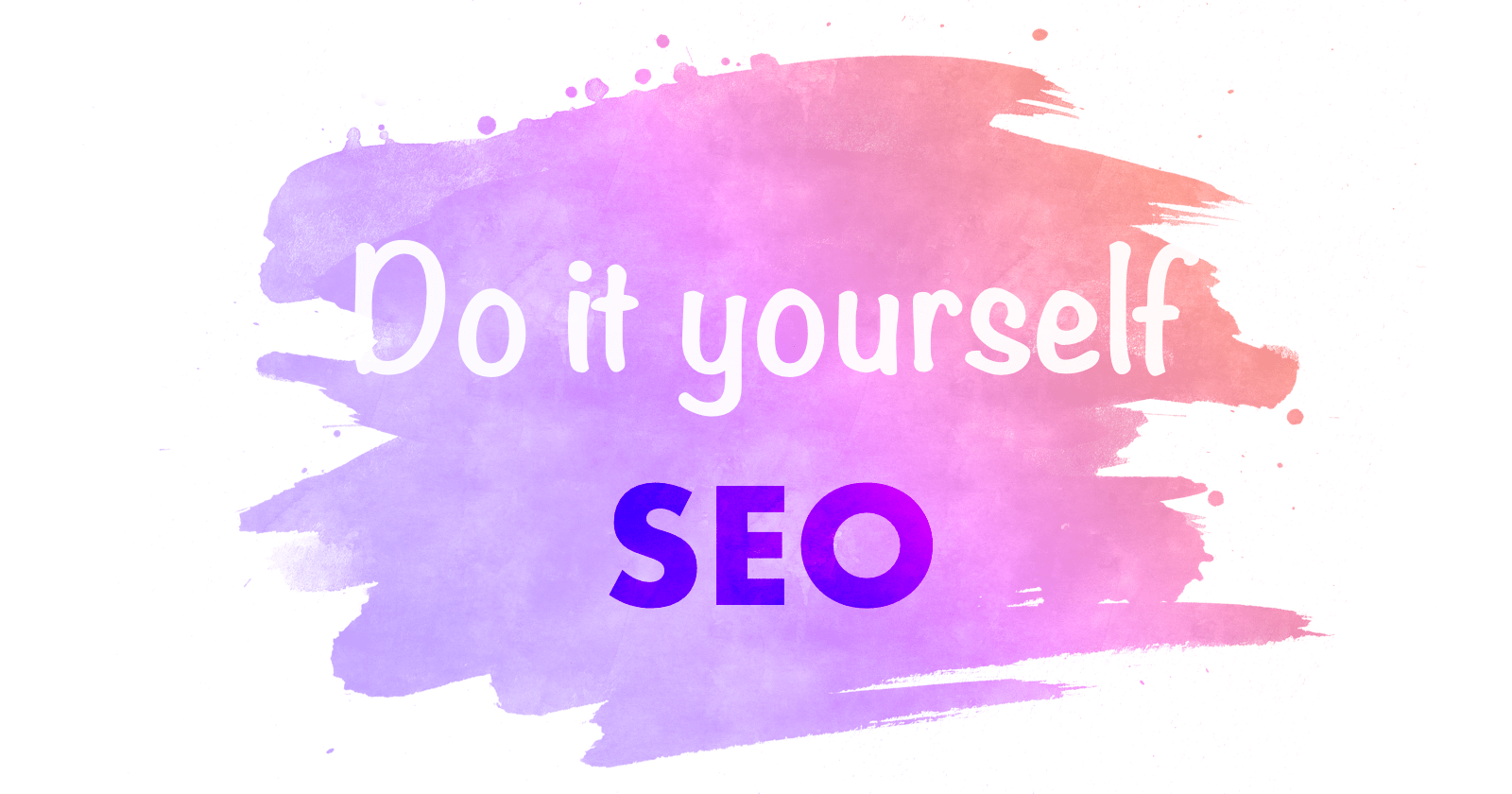 Do It Yourself SEO