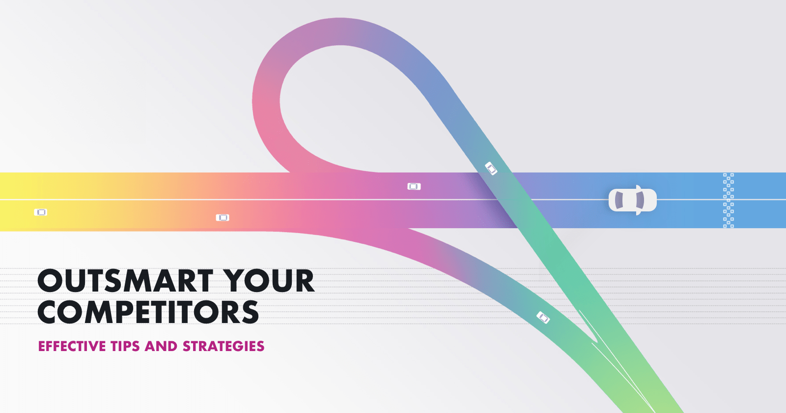 How to Outsmart Your Online Competitors