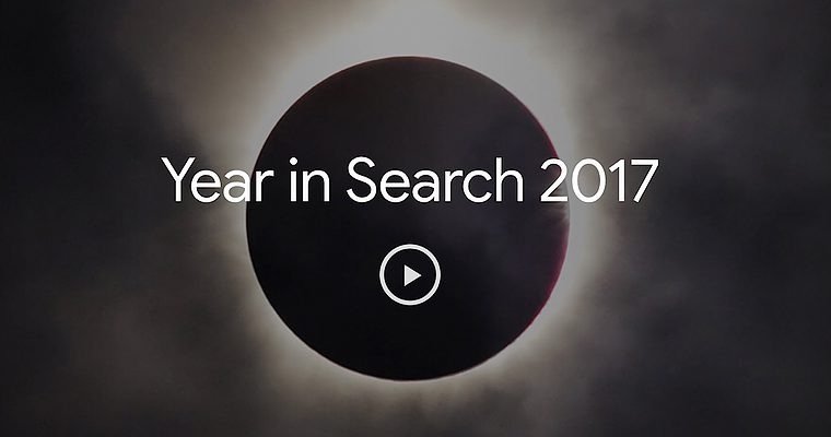 Google’s Year in Search: Top Queries in 2017