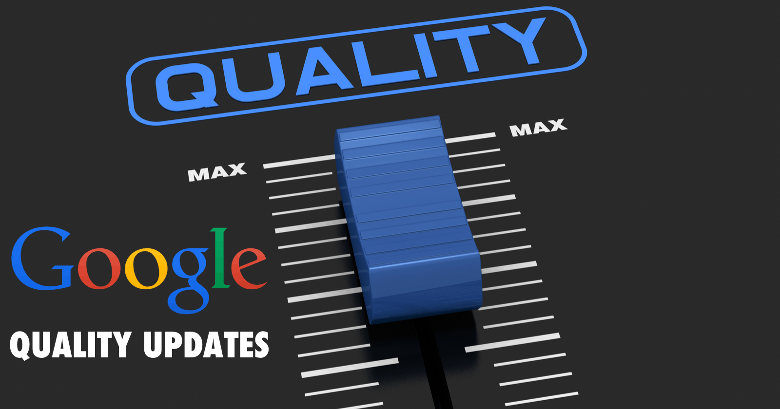 Google Quality Updates