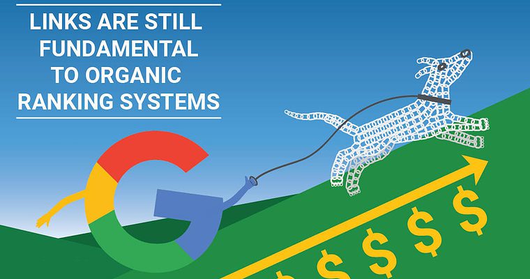 Links Are Still Fundamental to Organic Search Rankings – Here’s Proof