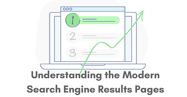 Understanding the Modern SERPs & Why There’s More to Ranking #1