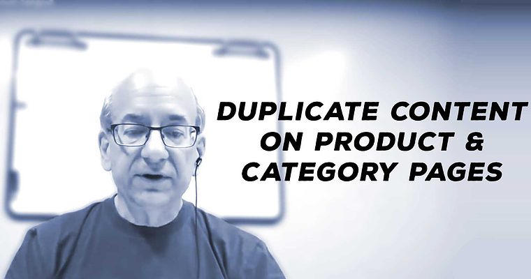 Google Advice: Duplicate Content on Product & Category Pages