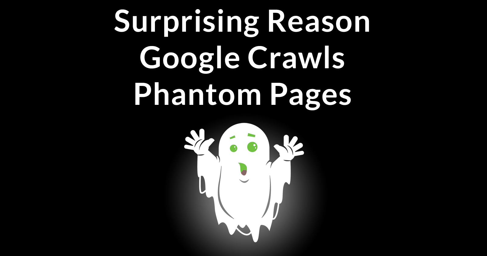 Google’s John Mueller Explains Why Google Crawls Non-Existent Pages