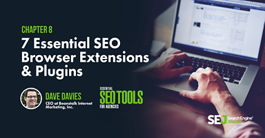 7 Essential SEO Browser Extensions & Plugins