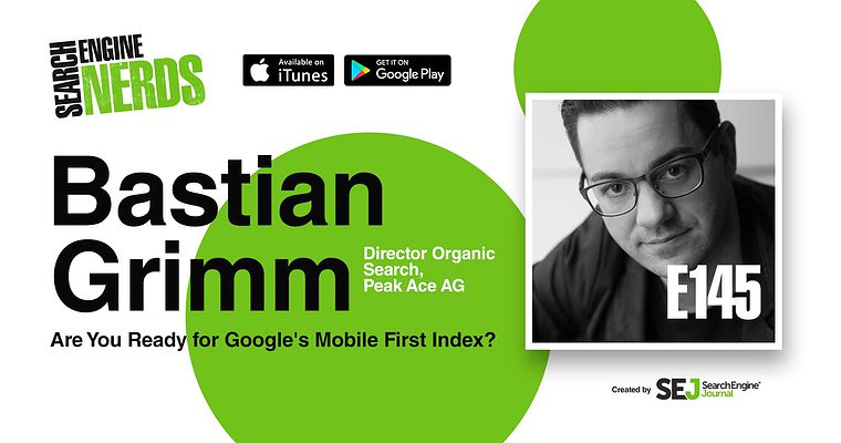 Are You Ready for Google’s Mobile-First Index? [PODCAST]