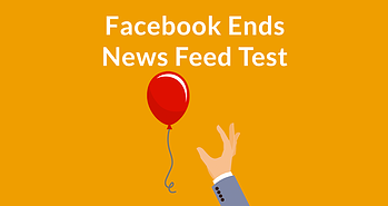 Facebook Ends News Feed Test – How this Impacts Public Pages