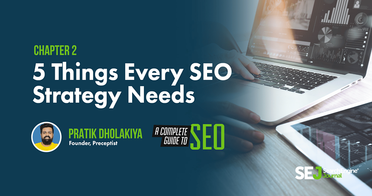 5 Things Every SEO Strategy Needs