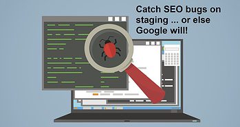 SEO & Quality Assurance: Getting Serious About SEO QA Testing