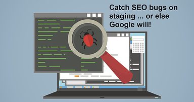 SEO & Quality Assurance: Getting Serious About SEO QA Testing