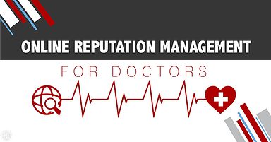 Online Reputation Management for Doctors