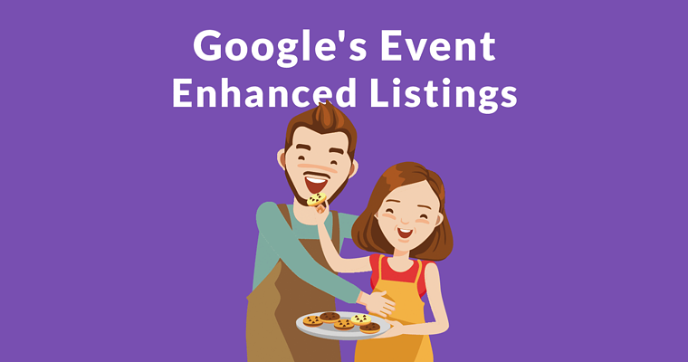 Google Makes Event Structured Data More Useful