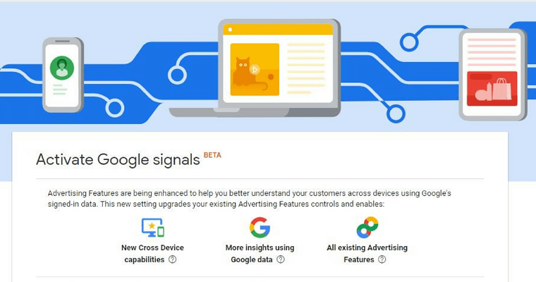 Google Analytics Introduces Cross Device Capabilities With ‘Google Signals’