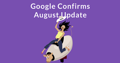 Google Confirms Broad Core Algorithm Update: The Facts & Advice
